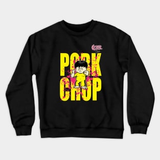 Gutter Pigs Pork Chop Crewneck Sweatshirt